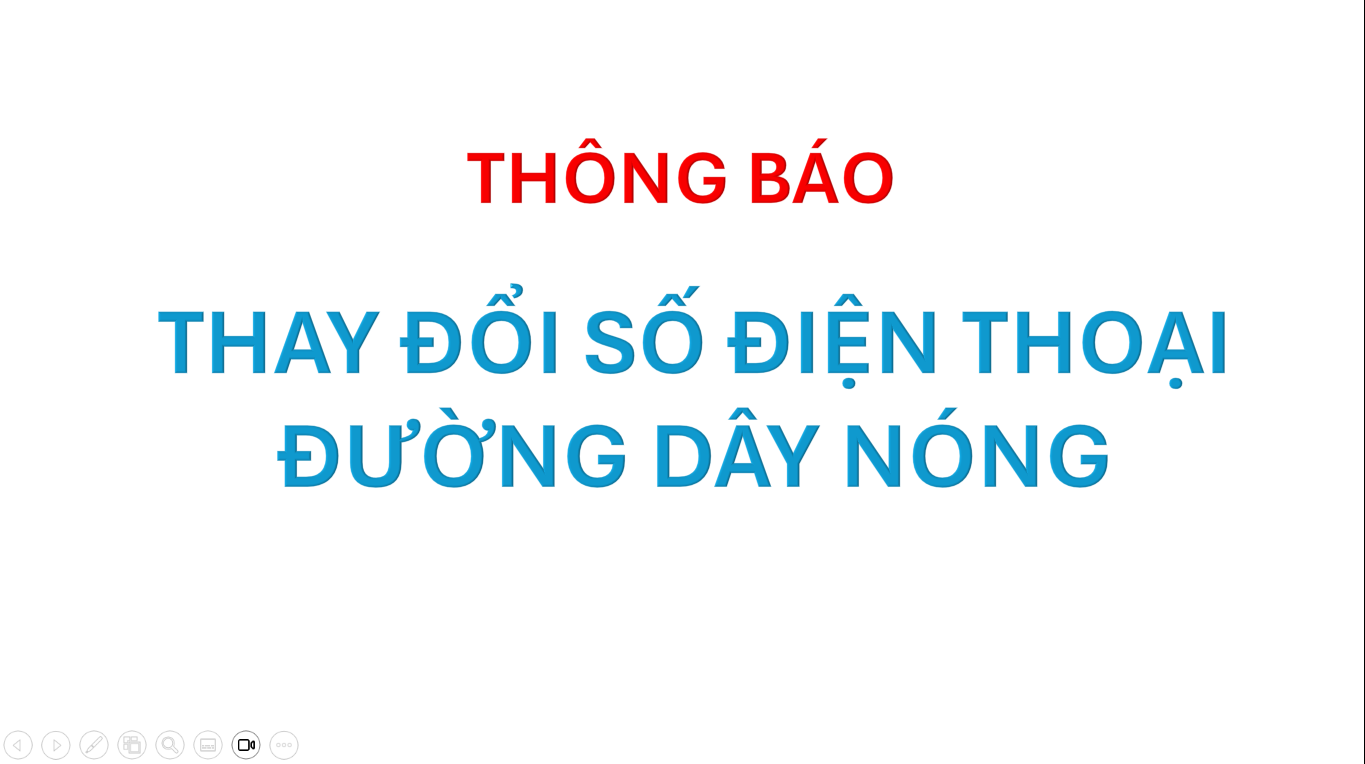 THÔNG BÁO THAY ĐỔI SỐ ĐIỆN THOẠI ĐƯỜNG DÂY NÓNG